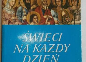 ŚWIĘCI NA KAŻDY DZIEŃ - KS. W. ZALESKI