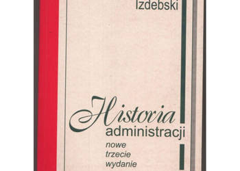 Historia Administracji - Izdebski Hubert