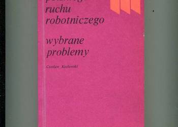Historia polskiego ruchu robotniczego Wybrane problemy