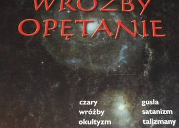 MAGIA WRÓŻBY OPĘTANIE - WRONKA ANDRZEJ