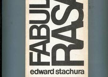 Fabula rasa - Edward Stachura