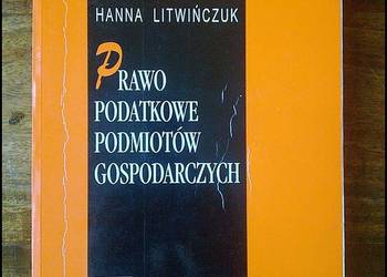 Prawo Podatkowe Podmiotów Gospodarczych podręcznik Okazja!