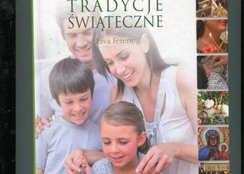 Polskie tradycje świąteczne - Ewa Ferenc