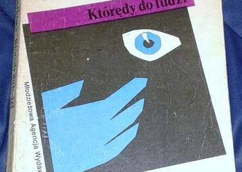 Którędy do ludzi - Maria Łopatkowa