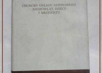 Choroby układu nerwowego niemowląt, dzieci i młodzieży