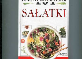 101 praktycznych porad Sałatki