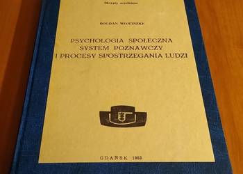 Psychologia społeczna, system poznawczy i procesy spostrzegania  Wojciszke