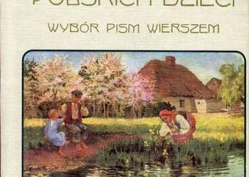 DLA POLSKICH DZIECI WYBÓR PISM WIERSZEM - BEŁZA W.
