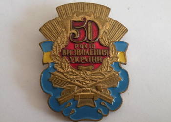 Odznaka , przypinka - 50 LECIE WYZWOLENIE UKRAINY