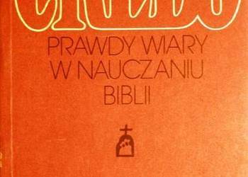 CREDO PRAWDY WIARY W NAUCZANIU BIBLII - ŻYCHIEWICZ TADEUSZ