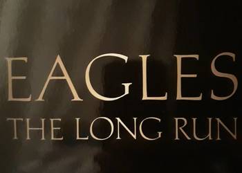 THE EAGLES- THE LONG RUN. orginał 1979. Kolekcja własna. THE EAGLES- THE LONG RUN. orginał 1979. Kolekcja własna.