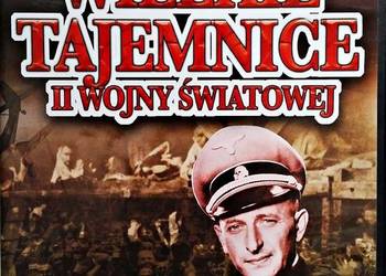 WIELKIE TAJEMNICE II W. Ś.-ŚCIGANIE ZBRODNIARZY HITLEROWSKIC