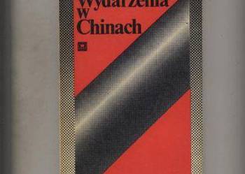 Wydarzenia w Chinach  Fakty i komentarze