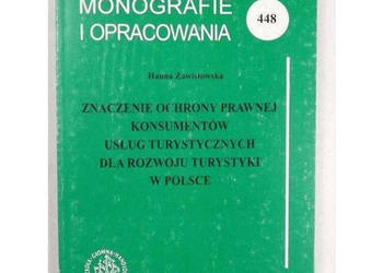 Znaczenie ochrony prawnej konsumentów usług turystycznych dla rozwoju...
