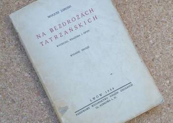 [MŁ] Na bezdrożach tatrzańskich. Zaruski 1934 r.