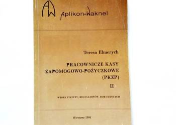 Teresa Elmerych - Pracownicze kasy zapomogowo-pożyczkowe