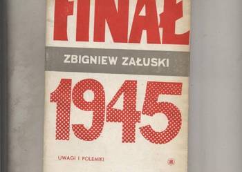 Finał 1945 uwagi i polemiki