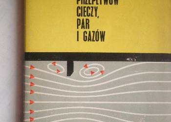 POMIARY PRZEPŁYWÓW CIECZY PAR GAZÓW - KURATOW