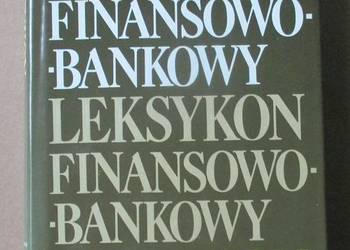 Leksykon finansowo-bankowy/ bankowość/finanse