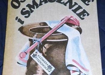 Oszczędnie i smacznie - Kazimiera Pyszkowska