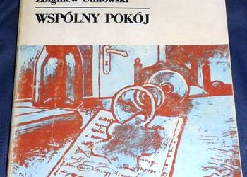 Wspólny pokój - Zbigniew Uniłowski