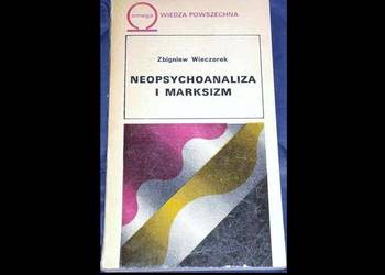 Neopsychoanaliza i marksizm - Zbigniew Wieczorek