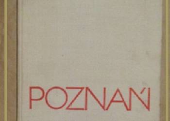 Poznań-album fotograficzny / architektura / krajobraz