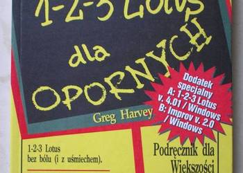 1-2-3 Lotus dla Opornych - Greg Harvey