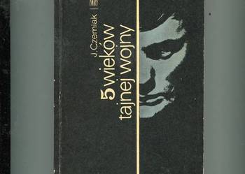 5 wieków tajnej wojny - Jefim Czerniak