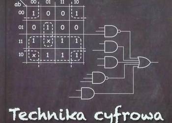 TECHNIKA CYFROWA ZBIÓR ZADAŃ Z ROZWIĄZANIAMI - TYSZER J.