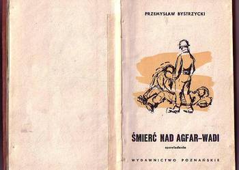 (7771) ŚMIERĆ NAD AGFAR-WADI (OPOWIADANIA) – PRZEMYSŁAW BYST