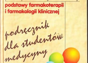 FARMAKOLOGIA PODSTAWY FARMAKOTERAPII I FARMAKOLOGII