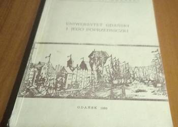 Uniwersytet Gdański i jego poprzedniczki / Uniwersytet Gdański