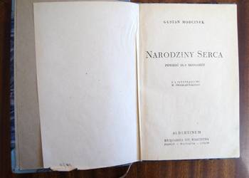 Gustaw Morcinek - Narodziny serca