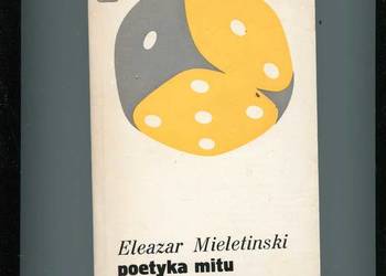 Poetyka mitu Eleazar Mieletinski