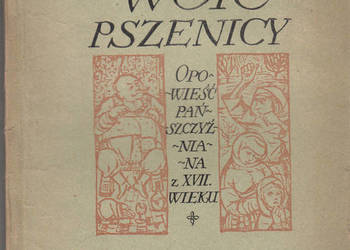 (0975) WÓR PSZENICY (OPOWIEŚĆ PAŃSZCZYŹNIANA Z XVII WIEKU) –