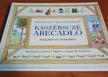 Kaszëbsczé abecadło : twój pierszi elemeńtôrz Bòbrowsczi Kwiatkòwskô