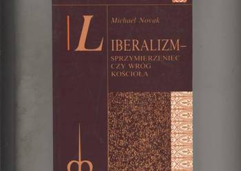 Liberalizm sprzymierzeniec czy wróg Kościoła