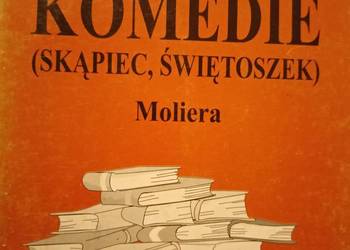 Komedie Skąpiec Świętoszek Moliera analizy literatury lektur