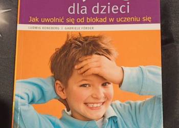 Kinezjologia dla dzieci Jak uwolnić się od blokad w uczeniu się