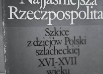 Najjaśniejsza Rzeczpospolita szkice z Polski szlacheckiej