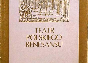 TEATR POLSKIEGO RENESANSU