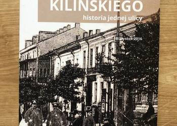 W. Wróbel "Kilińskiego. Historia jednej ulicy"