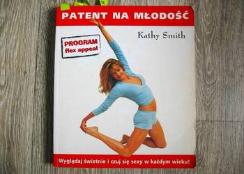 Patent na młodość - Kathy Smith