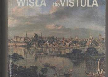 Jej Królewska Mość Wisła   Her Majesty the Vistula