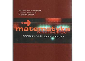 Matematyka dla licealistów Zbiór zadań do III i IV klasy