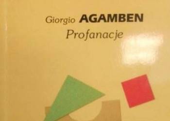 Profanacje - Giorgio Agamben