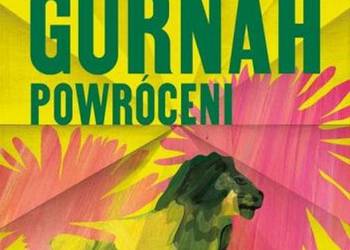Powróceni -  Abdulrazak Gurnah