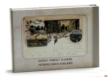 Dawny Powiat Sławno - Fruhere Kreis Schlawe