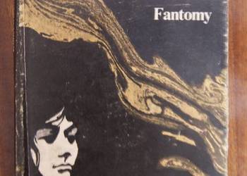 Maria Kuncewiczowa - Fantomy